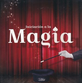 INICIACIÓN A LA MAGIA