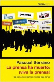 LA PRENSA HA MUERTO: U00A1VIVA LA PRENSA!