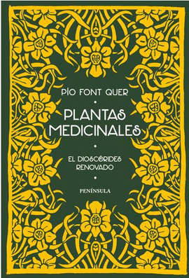 PLANTAS MEDICINALES : EL DIOSCÓRIDES RENOVADO