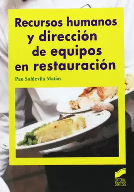 RECURSOS HUMANOS Y DIRECCIÓN DE EQUIPOS EN RESTAURACIÓN
