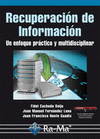 RECUPRACION DE INFORMACION, UN ENFOQUE PRACTICO Y MULTIDISCIPLINAR