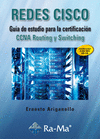 REDES CISCO : GUÍA DE ESTUDIO PARA LA CERTIFICACIÓN CCNA ROUTING Y SWITCHING