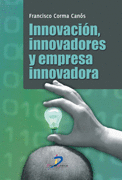 INNOVACIÓN, INNOVADORES Y EMPRESA INNOVADORA