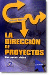 LA DIRECCIÓN DE PROYECTOS