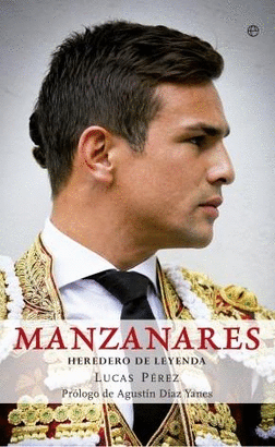 MANZANARES HEREDERO DE LEYENDA