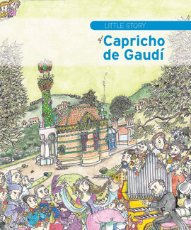 THE LITTLE STORY OF CAPRICHO DE GAUDÍ