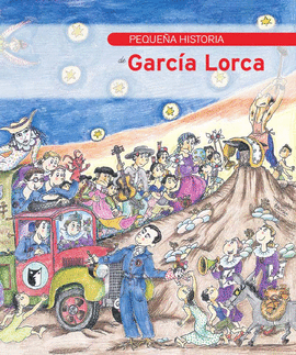 PEQUEÑA HISTORIA DE GARCÍA LORCA