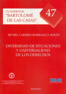 DIVERSIDAD DE SITUACIONES Y UNIVERSALIDAD DE LOS DERECHOS