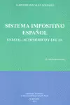 SISTEMA IMPOSITIVO ESPAÑOL (13ª ED) ESTATAL AUTONOMICO Y LOCAL