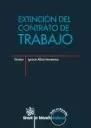 EXTINCION DEL CONTRATO DE TRABAJO