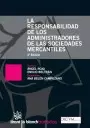 RESPONSABILIDAD DE LOS (4ª ED) ADMINISTRADORES DE LAS SOCIEDADES MERCANTILES, LA