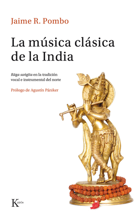 LA MÚSICA CLÁSICA DE LA INDIA