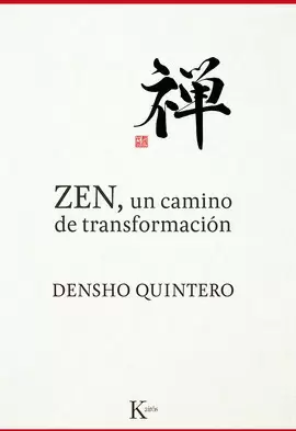ZEN, UN CAMINO DE TRANSFORMACIÓN