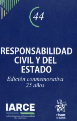 RESPONSABILIDAD CIVIL Y DEL ESTADO 44 - EDICION CONMEMORATIVA