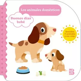 ANIMALES DOMESTICOS. BUENOS DIAS BEBE