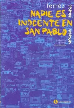 NADIE ES INOCENTE EN SAN PABLO