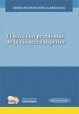EL NIÑO CON PROBLEMAS DE LA VÍA AÉREA SUPERIOR