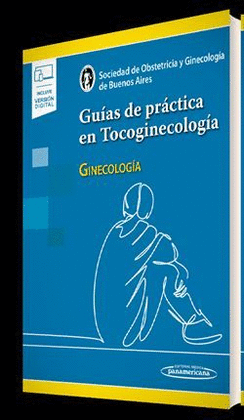 GUÍAS DE PRÁCTICA EN TOCOGINECOLOGÍA