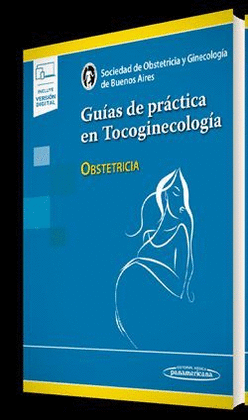 GUÍAS DE PRÁCTICA EN TOCOGINECOLOGÍA