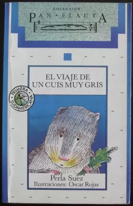 VIAJE DE UN CUIS MUY GRIS, EL