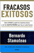 FRACASOS EXITOSOS - COMO CRECER APARTIR DE NUESTROS ERRORES Y VER LAS OPORTUNIDADES QUE HAY EN CADA