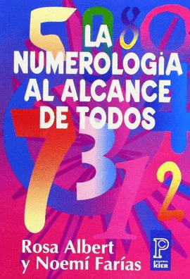 NUMEROLOGIA AL ALCANCE DE TODOS, LA