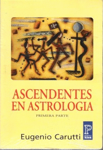 ASCENDENTES EN ASTROLOGIA 2º PARTE