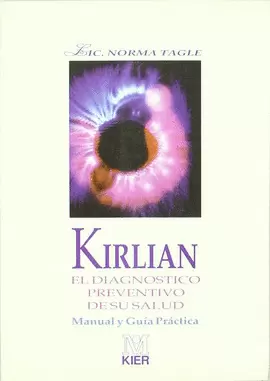 KIRLIAN EL DIANOSTICO PREVENTIVO