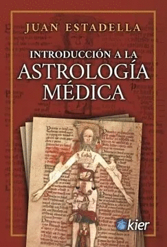 INTRODUCCION A LA ASTROLOGIA MEDICA