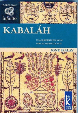 KABALAH - UNA SABIDURIA PARA MUNDO DE HOY (COL. INFINITO)