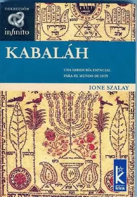 KABALAH - UNA SABIDURIA PARA MUNDO DE HOY (COL. INFINITO)