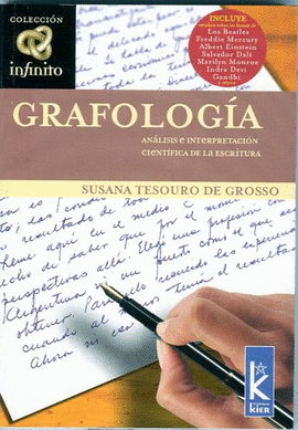 GRAFOLOGIA - ANALISIS E INTERPRETACION CIENTIFICA DE LA ESCRITURA (COL. INFINITO)