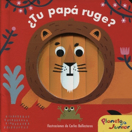 TU PAPA RUGE