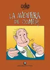 AVENTURA DE COMER, LA
