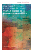 TEORIA Y TECNICA DE LA PSICOTERAPIA GUESTALTICA