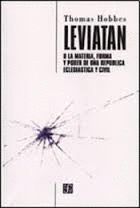 LEVIATAN: O LA MATERIA, FORMA Y PODER DE UNA REPUBLICA ECLESIASTICA Y CIVL