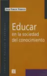 EDUCAR EN LA SOCIEDAD DEL CONOCIMIENTO