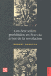 LOS BEST SELLERS PROHIBIDOS EN FRANCIA ANTES DE LA REVOLUCIÓN