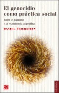 EL GENOCIDIO COMO PRÁCTICA SOCIAL