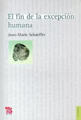 ¿EL FIN DE LA EXCEPCION HUMANA?