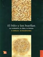 HILO Y LAS HUELLAS, EL - LO VERDADERO, LO FALSO, LO FICTICIO