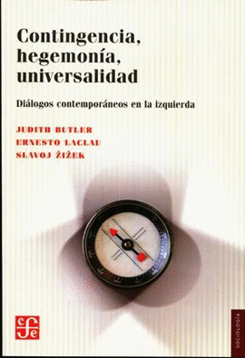 CONTINGENCIA, HEGEMONÍA, UNIVERSALIDAD