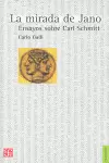 LA MIRADA DE JANO. ENSAYOS SOBRE CARL SCHMITT