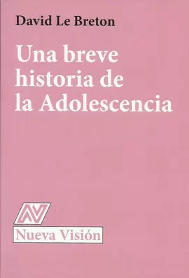 UNA BREVE HISTORIA DE LA ADOLESCENCIA