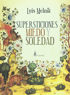 SUPERSTICIONES, MIEDO Y REALIDAD