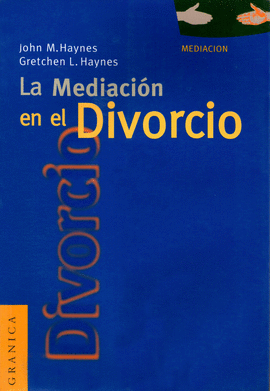 MEDIACIÓN EN EL DIVORCIO, LA