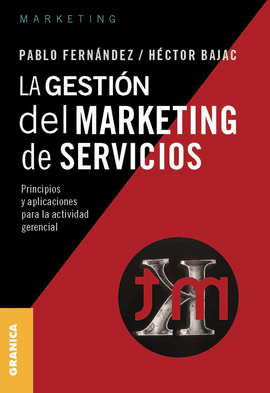 GESTIÓN DEL MARKETING DE SERVICIOS, LA