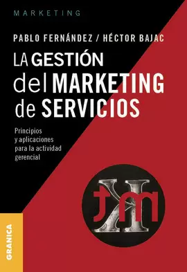 GESTIÓN DEL MARKETING DE SERVICIOS, LA