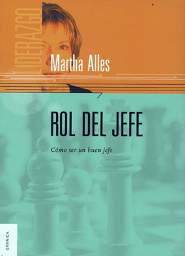 ROL DEL JEFE. CÓMO SER UN BUEN JEFE
