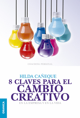 8 CLAVES PARA EL CAMBIO CREATIVO